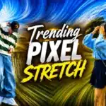 Pixel Stretch Effect
