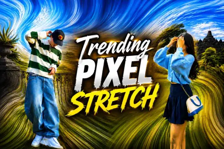 Pixel Stretch Effect